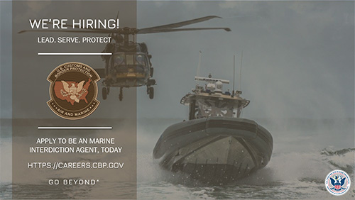 Helicopter and boat, text reads We're hiring, lead, serve, protect. Apply to be an amarine interdiction agent, today. Go beyond