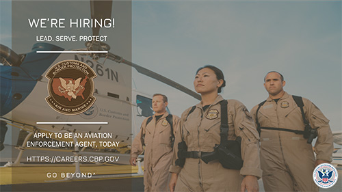 Group of AMO agents next to helicopter. Text reads We're hiring! Lead, serve, protect. Apply to be an aviation enforcement agent today. Go beyond