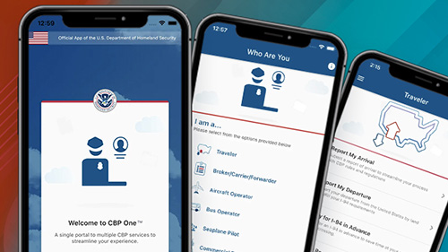 CBP One™ Mobile Application screens featured on multiple smartphones.