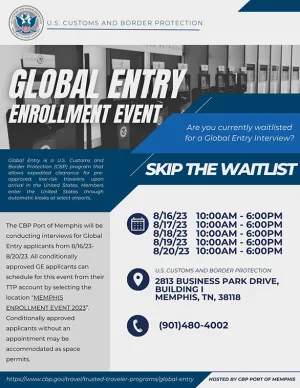 CBP is hosting a Global Entry Enrollment Event in Memphis, Tenn., from August 16-20, 2023.