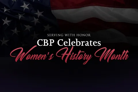 CBP celebrates Women's History Month