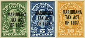 Marihuana Tax Act of 1937 stamp required for legal import and export of the drug.